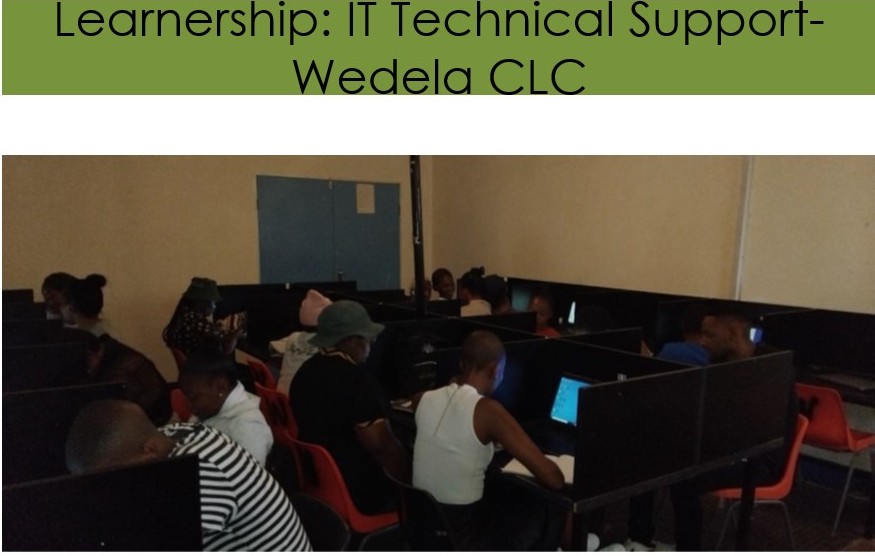 Learnership: IT Technical Support – Wedela CLC
