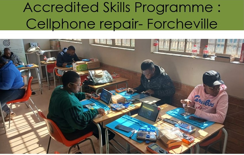 Accredited Skills Programme: Cellphone Repair – Forcheville